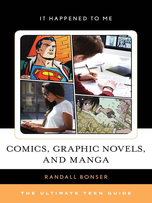 Title details for Comics, Graphic Novels, and Manga by Randall Bonser - Available